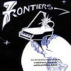 Frontiers: New World Piano Music